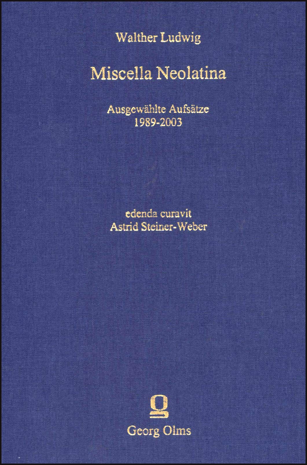 Miscella Neolatina: Ausgewählte Aufsätze 1989-2003 (Noctes Neolatinae) Contemporary literature