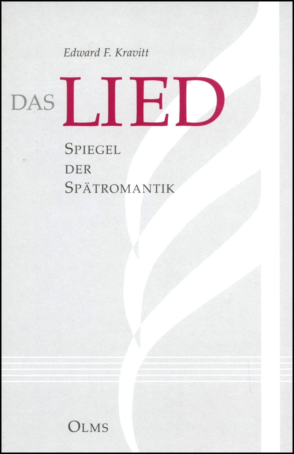 Das Lied - Spiegel der Spätromantik: Aus dem Amerikanischen von Thomas Emmerig. Sheet Music