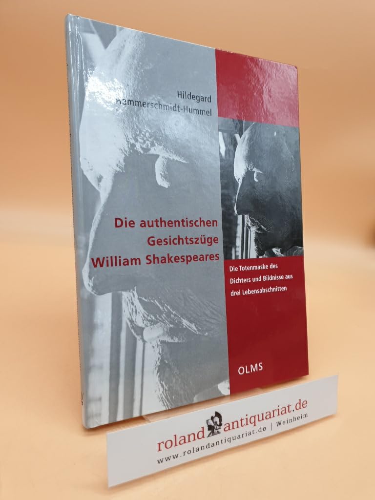 Die authentischen Gesichtszüge William Shakespeares book