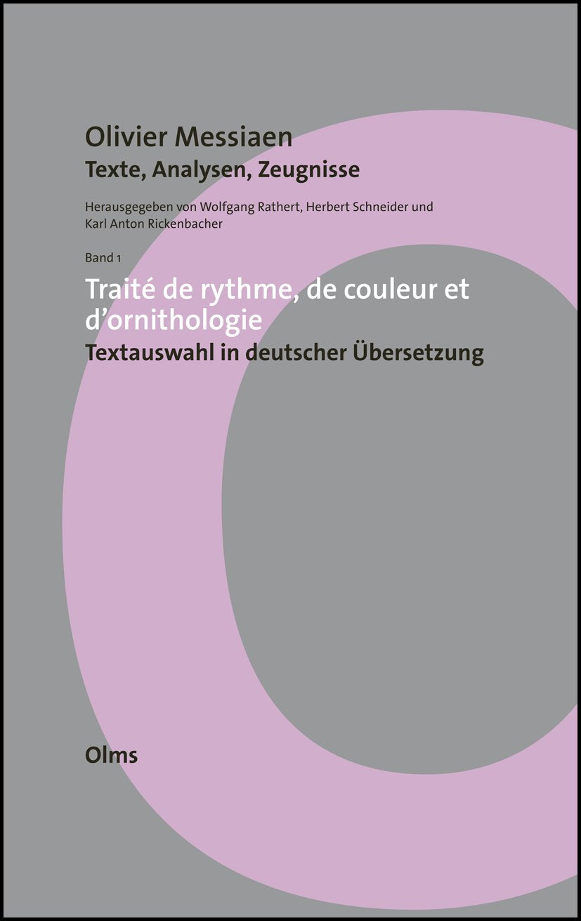 Olivier Messiaen - Texte, Analysen, Zeugnisse (2 Bd.) Arts & Music