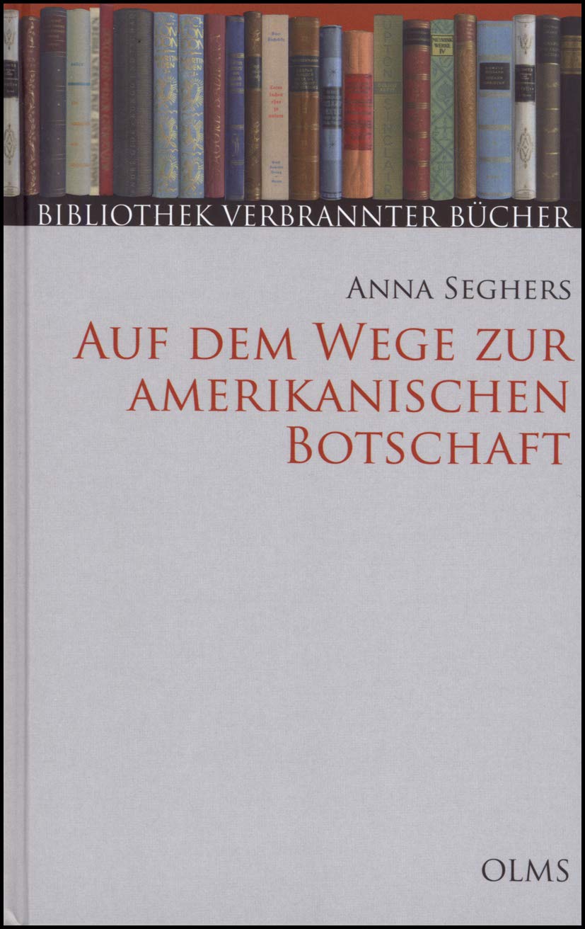 Auf dem Wege zur amerikanischen Botschaft: Und andere Erzählungen. Mit einem Nachwort zur Neuauflage (Bibliothek Verbrannter Bücher) Contemporary literature