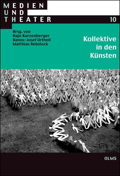Kollektive in den Künsten (Medien und Theater) Philosophy