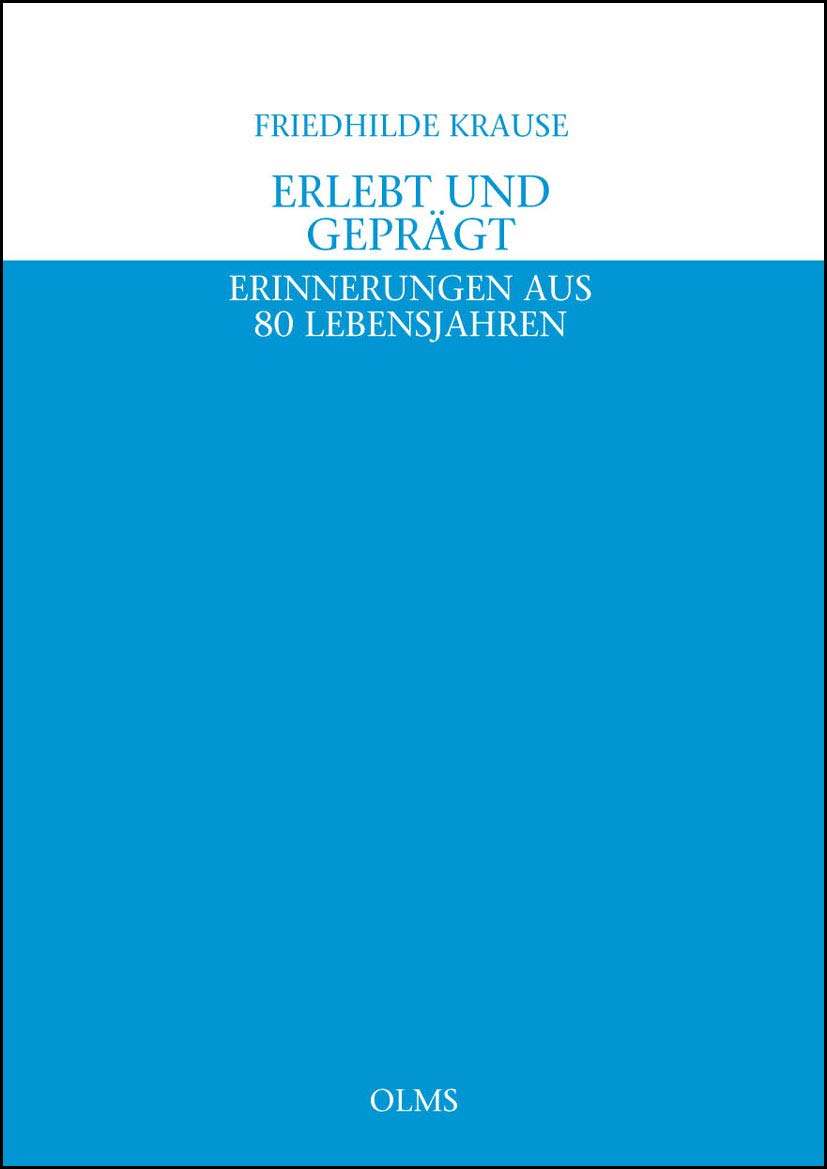 Erlebt und geprägt. Erinnerungen aus 80 Lebensjahren Media & Communication