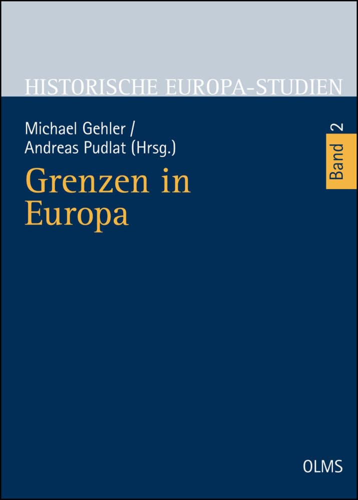 Grenzen in Europa (Historische Europa-Studien) Geology & Geography