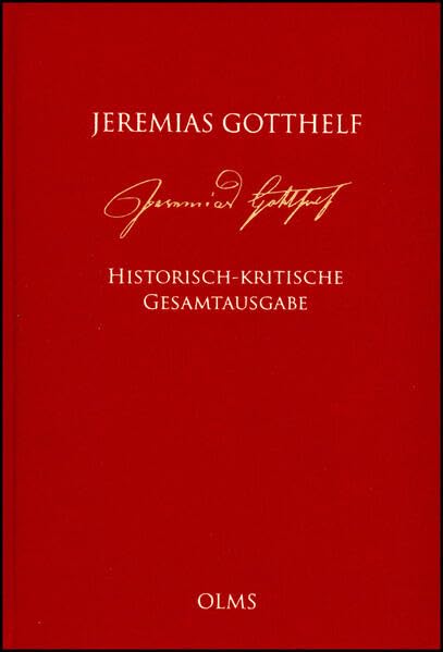 Jeremias Gotthelf: Historisch-kritische Gesamtausgabe (HKG): Abteilung E: Band 1.2: Predigten, Visitationen, Pastoraltheologie. Predigten 1824-1826. ... Gotthelf – Historisch-Kritische Werkausgabe) Contemporary literature Books