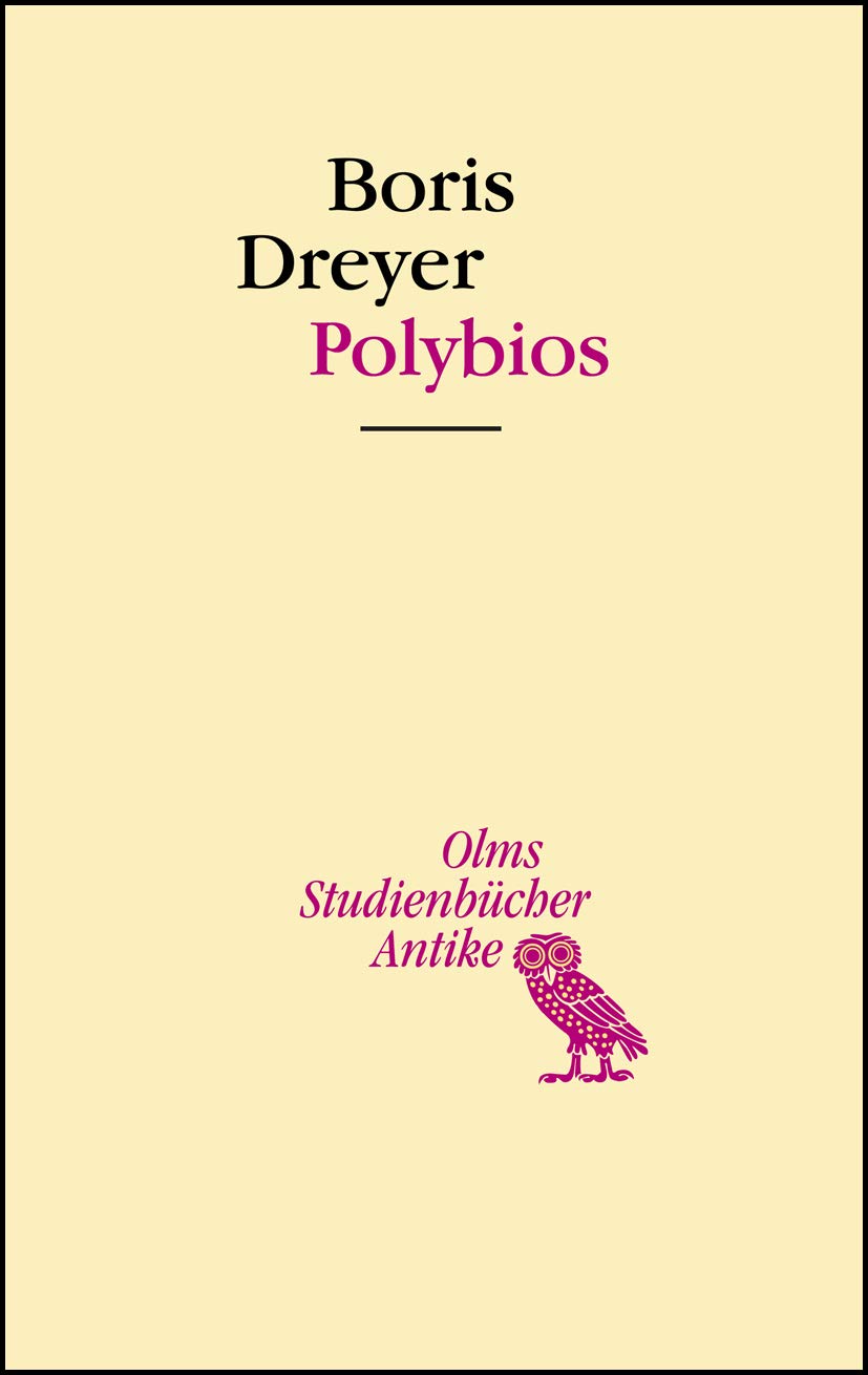 Polybios: Leben und Werk im Banne Roms. (Studienbücher Antike) Contemporary literature