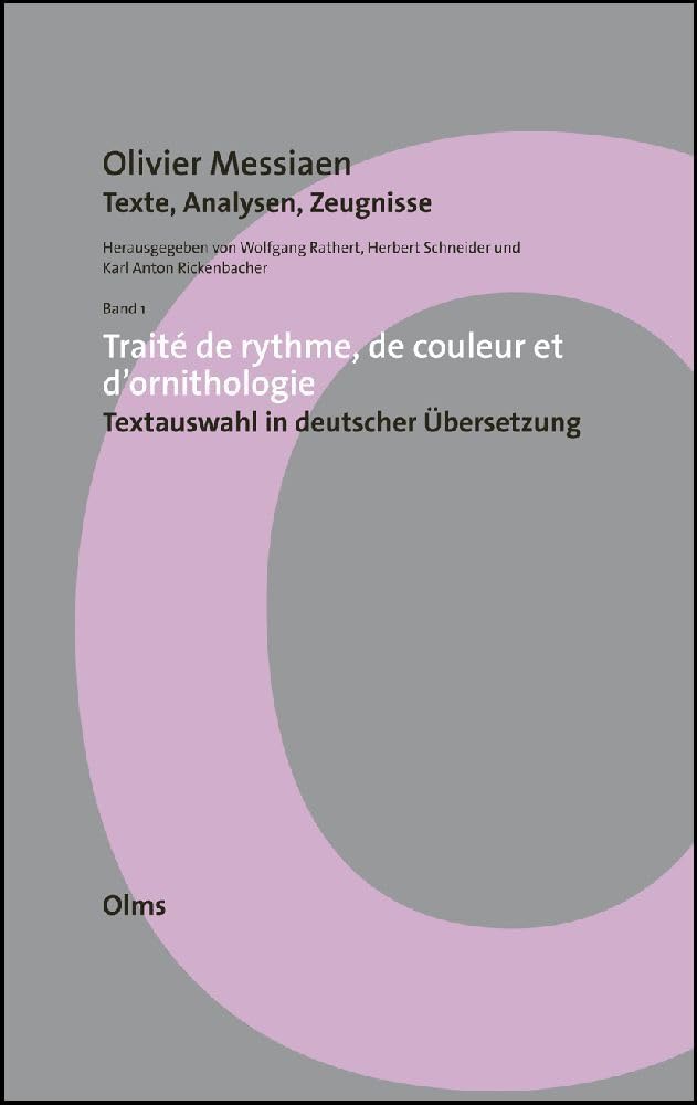 Traité de rythme, de couleur et d'ornithologie - Textauswahl in deutscher Übersetzung: Übersetzung aus dem Französischen von Anne Liebe und Oliver ... (Musikwissenschaftliche Publikationen) Sheet Music