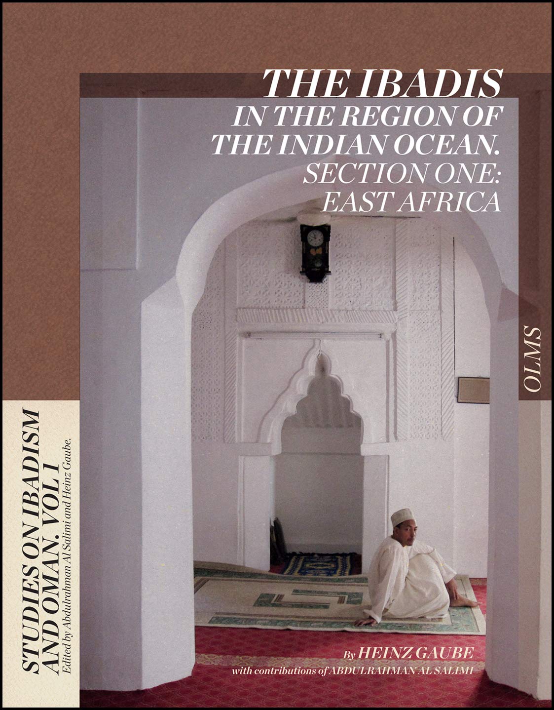 The Ibadis in the Region of the Indian Ocean: Section One: East Africa (Studies on Ibadism and Oman, Band 1) Law