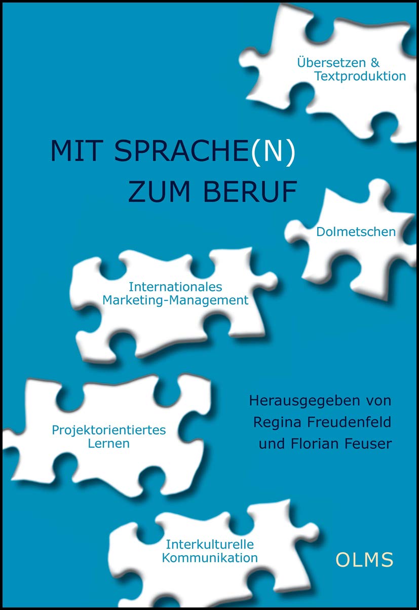 Mit Sprache(n) zum Beruf: Translation. Interkulturelle Kommunikation. Wirtschaftskommunikation. Social Sciences