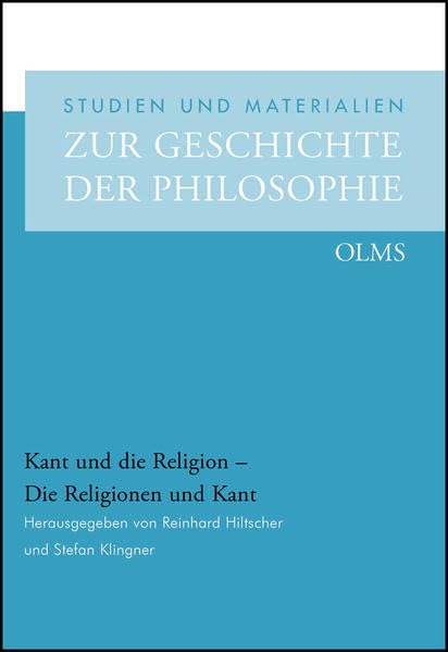 Kant und die Religion - die Religionen und Kant book