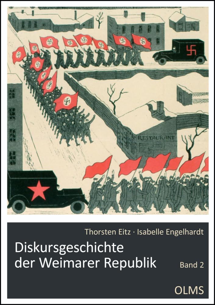 Diskursgeschichte der Weimarer Republik: Mit einem Vorwort von Georg Stötzel. Band 2. Social Sciences