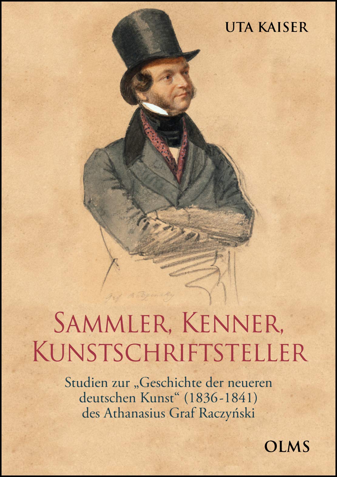 Sammler, Kenner, Kunstschriftsteller: Studien zur "Geschichte der neueren deutschen Kunst" (1836-1841) des Athanasius Graf Raczynski. (Studien zur Kunstgeschichte) Film, Art & Culture