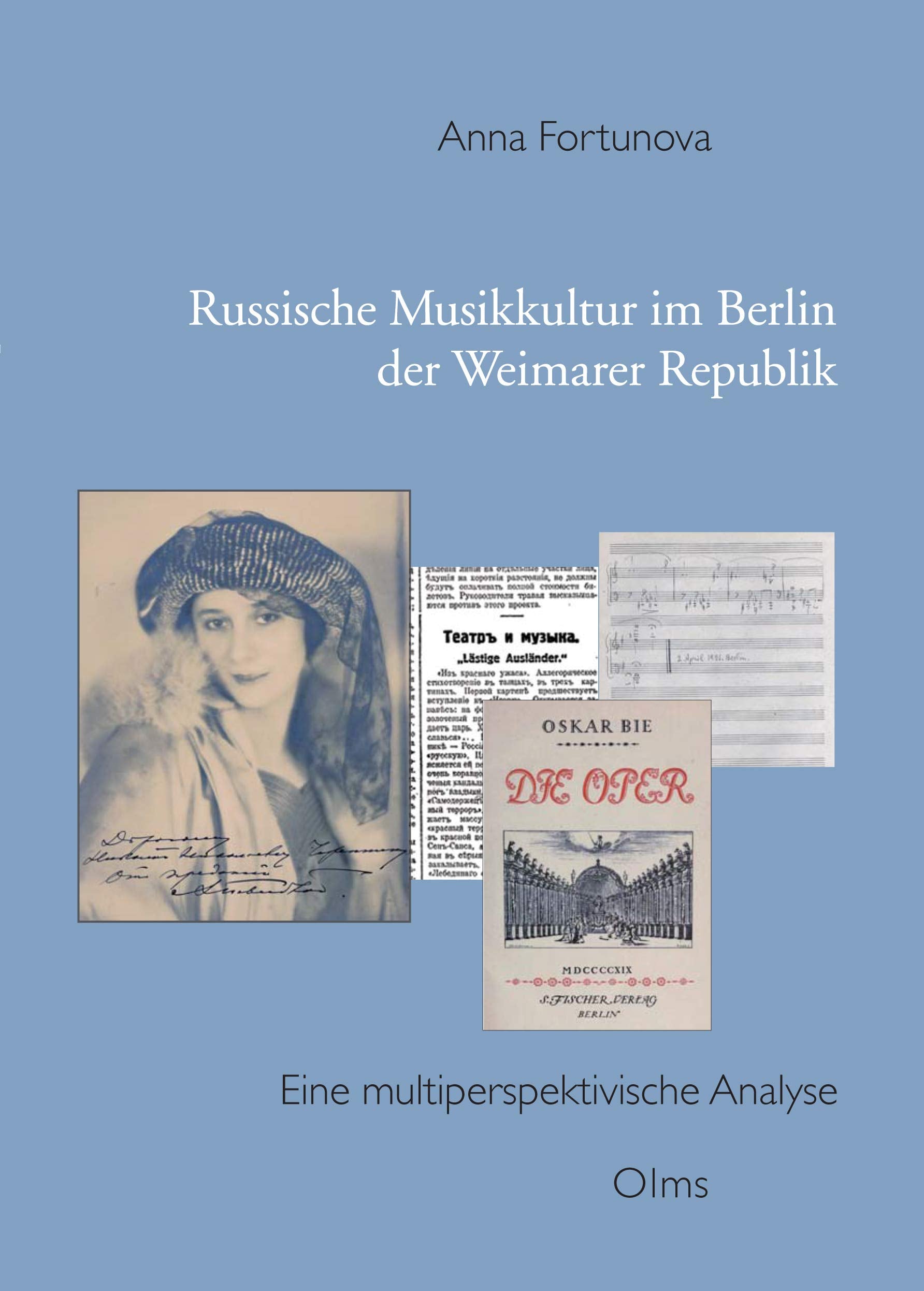 Russische Kultur im Berlin der Weimarer Republik: Eine multiperspektivische Analyse. (Studien und Materialien zur Musikwissenschaft) Arts & Music