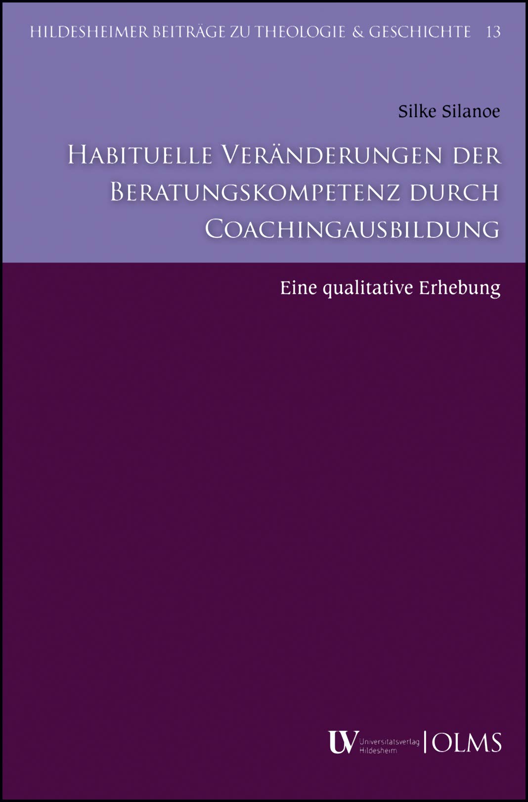 Habituelle Veränderungen der Beratungskompetenz durch Coachingausbildung: Eine qualitative Erhebung. Religion & Esotericism
