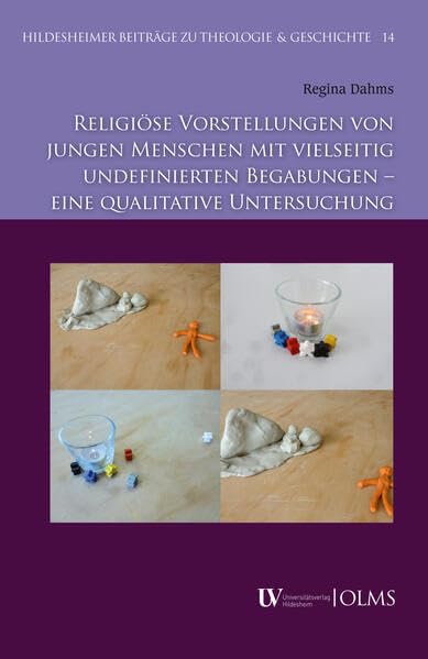Religiöse Vorstellungen von jungen Menschen mit vielseitig undefinierten Begabungen - eine qualitative Untersuchung Religion & Esotericism