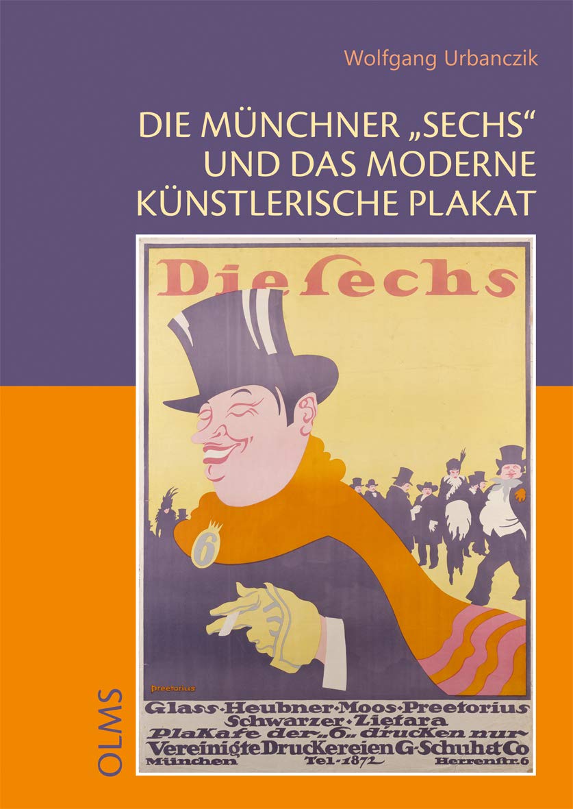 Die Münchner "Sechs" und das moderne künstlerische Plakat (Studien zur Kunstgeschichte) Film, Art & Culture