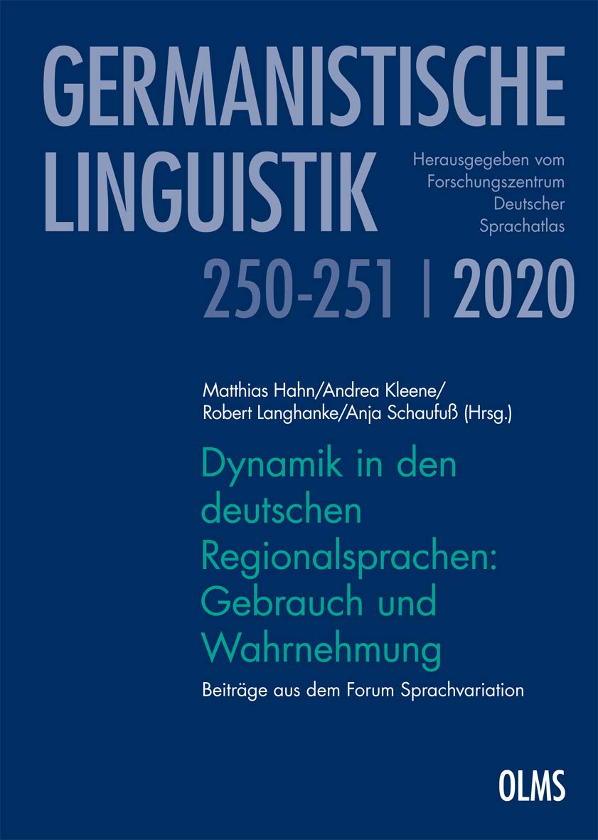 Dynamik in den deutschen Regionalsprachen: Gebrauch und Wahrnehmung Social Sciences