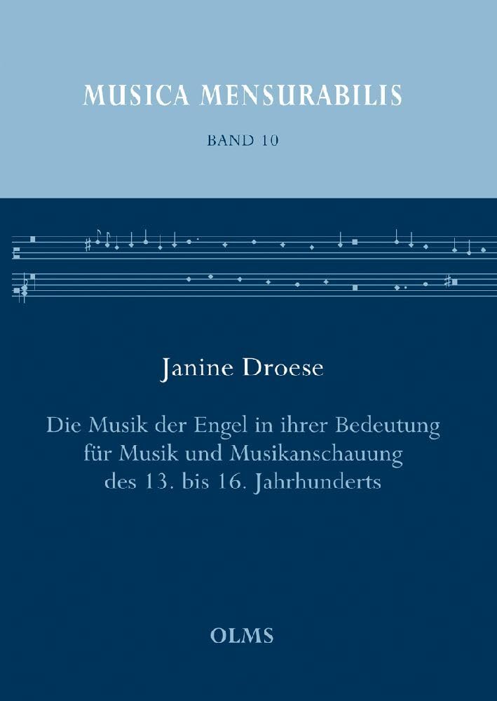 Die Musik der Engel in ihrer Bedeutung für Musik und Musikanschauung des 13. bis 16. Jahrhunderts Arts & Music