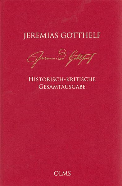 Jeremias Gotthelf: Historisch-kritische Gesamtausgabe (HKG): Abteilung A: Romane.Band 5.1: Der Geldstag, oder: Die Wirthschaft nach der neuen Mode. ... Gotthelf – Historisch-Kritische Werkausgabe) Classics