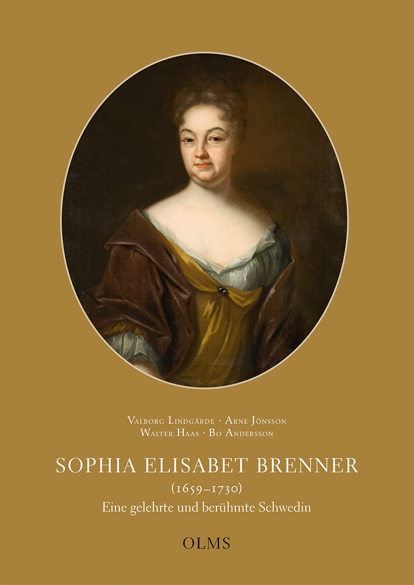 Sophia Elisabet Brenner (1659-1730): Eine gelehrte und berühmte Schwedin (Germanistische Texte und Studien) Poetry