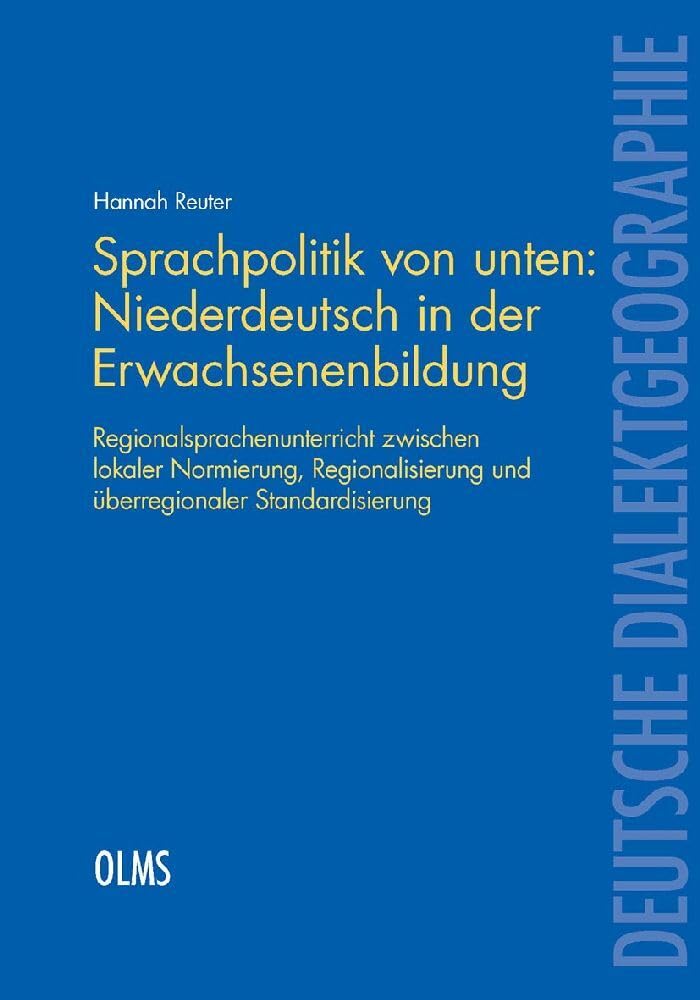 Sprachpolitik von unten: Niederdeutsch in der Erwachsenenbildung Social Sciences