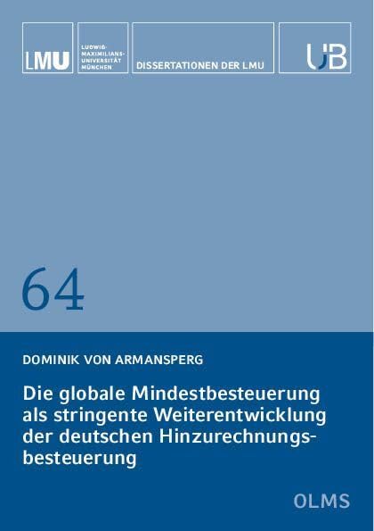 Die globale Mindestbesteuerung als stringente Weiterentwicklung der deutschen Hinzurechnungsbesteuerung Law