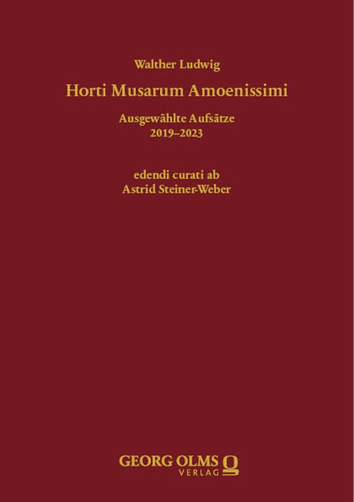 Horti Musarum Amoenissimi: Ausgewählte Aufsätze 2019–2023 (Noctes Neolatinae) Social Sciences