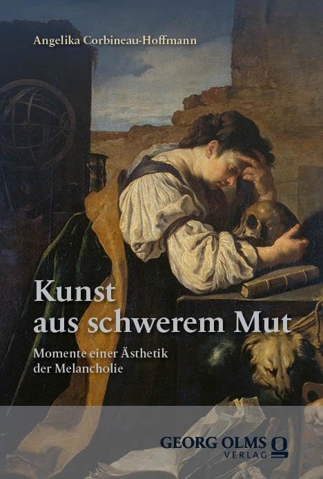 Kunst aus schwerem Mut: Momente einer Ästhetik der Melancholie Philosophy
