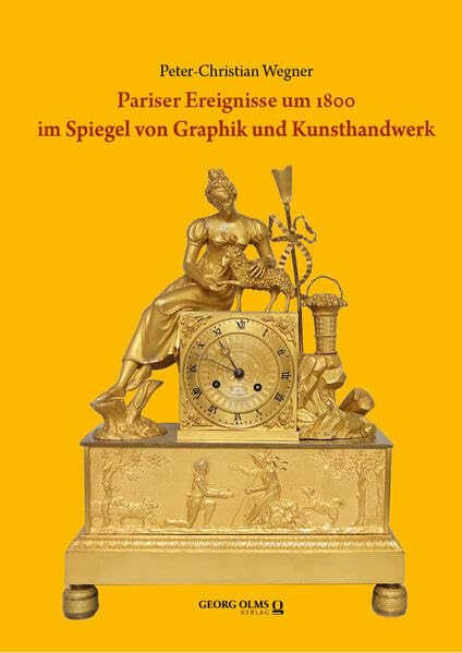 Pariser Ereignisse um 1800 im Spiegel von Graphik und Kunsthandwerk Film, Art & Culture