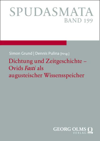 Dichtung und Zeitgeschichte - Ovids "Fasti" als augusteischer Wissensspeicher Politics & History