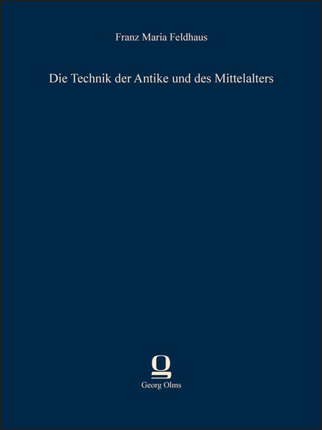 Die Technik der Antike und des Mittelalters book