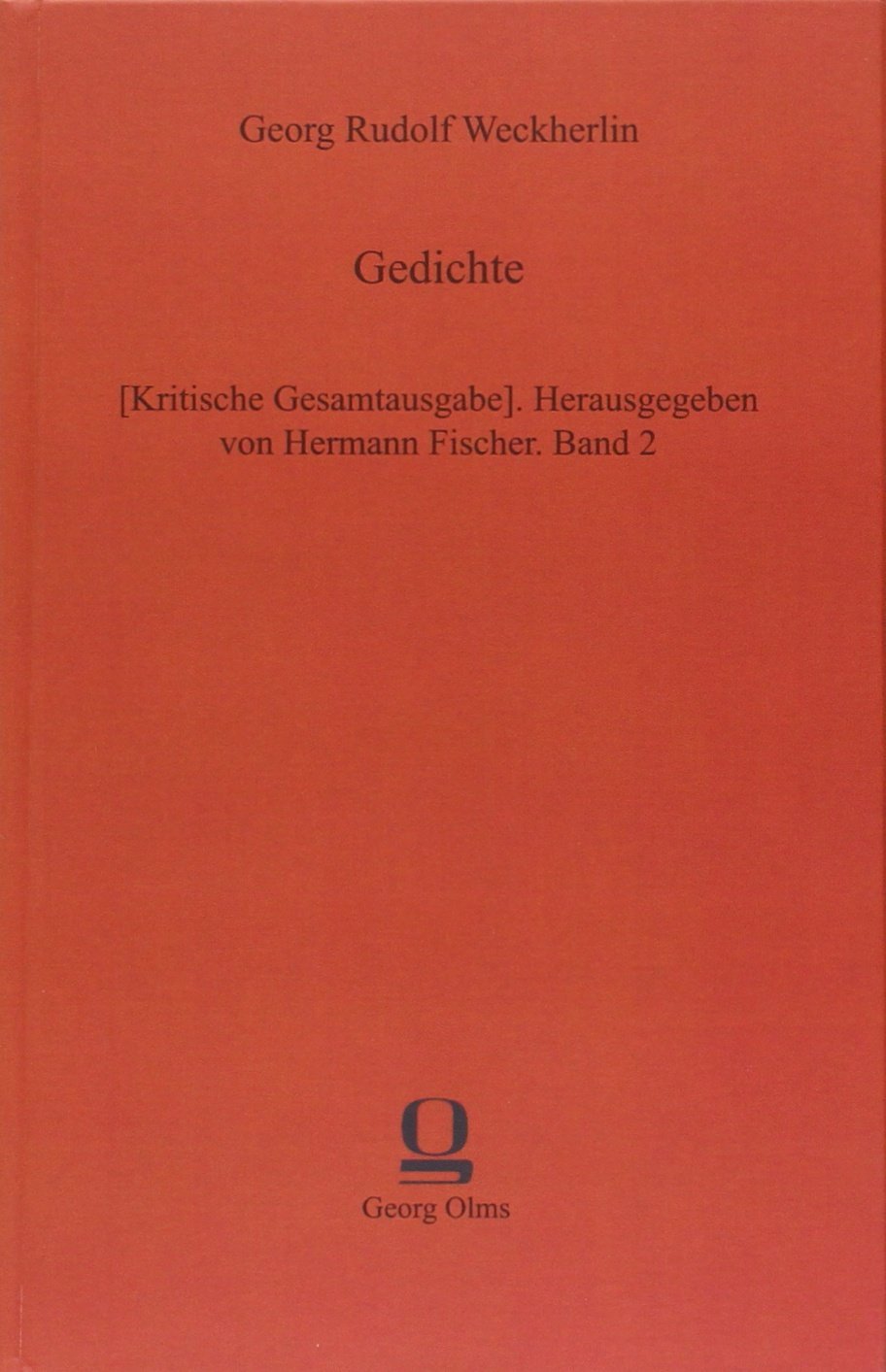 Gedichte: . Herausgegeben von Hermann Fischer. Band 2 book