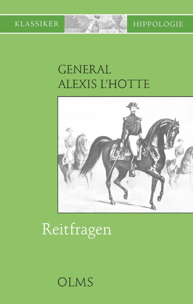 Reitfragen (Questions Équestres): Ins Deutsche übertragen von Bertold Schirg. 2. überarbeitete Auflage 2022 (Documenta Hippologica) Pets