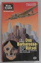 Das Barbarossa-Rätsel (Pabel-Taschenbücher. Mister Dynamit I) Books