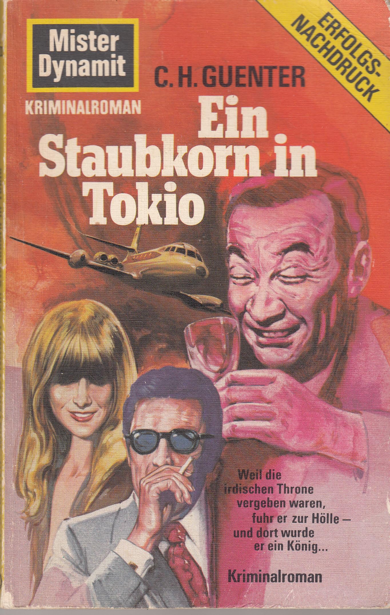 Ein Staubkorn in Tokio (Pabel-Taschenbücher. Mr. Dynamit Classic) Books