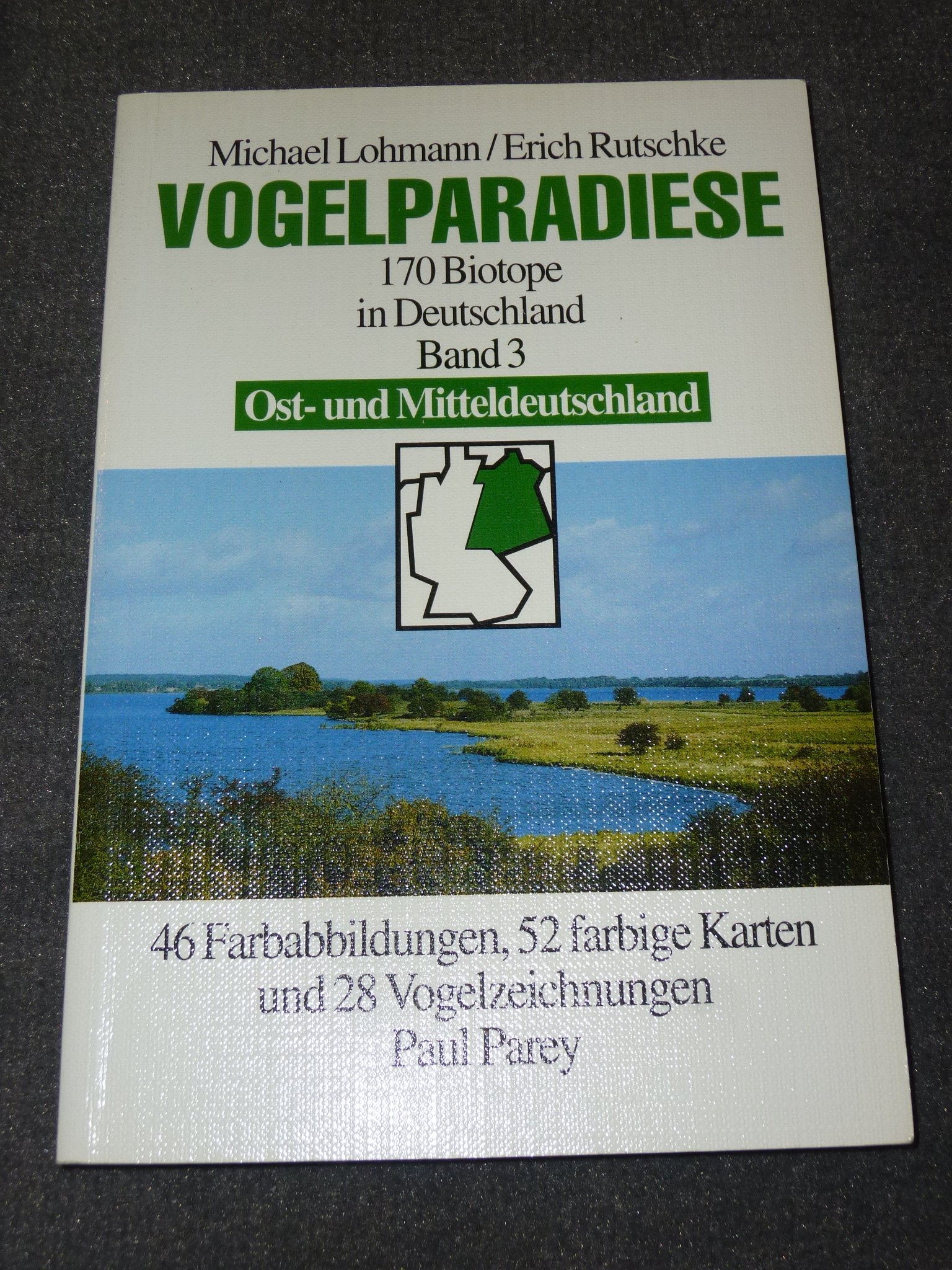 Vogelparadiese, Bd 3: Ost- und Mitteldeutschland mit 48 Gebietsbeschreibungen Natural Sciences