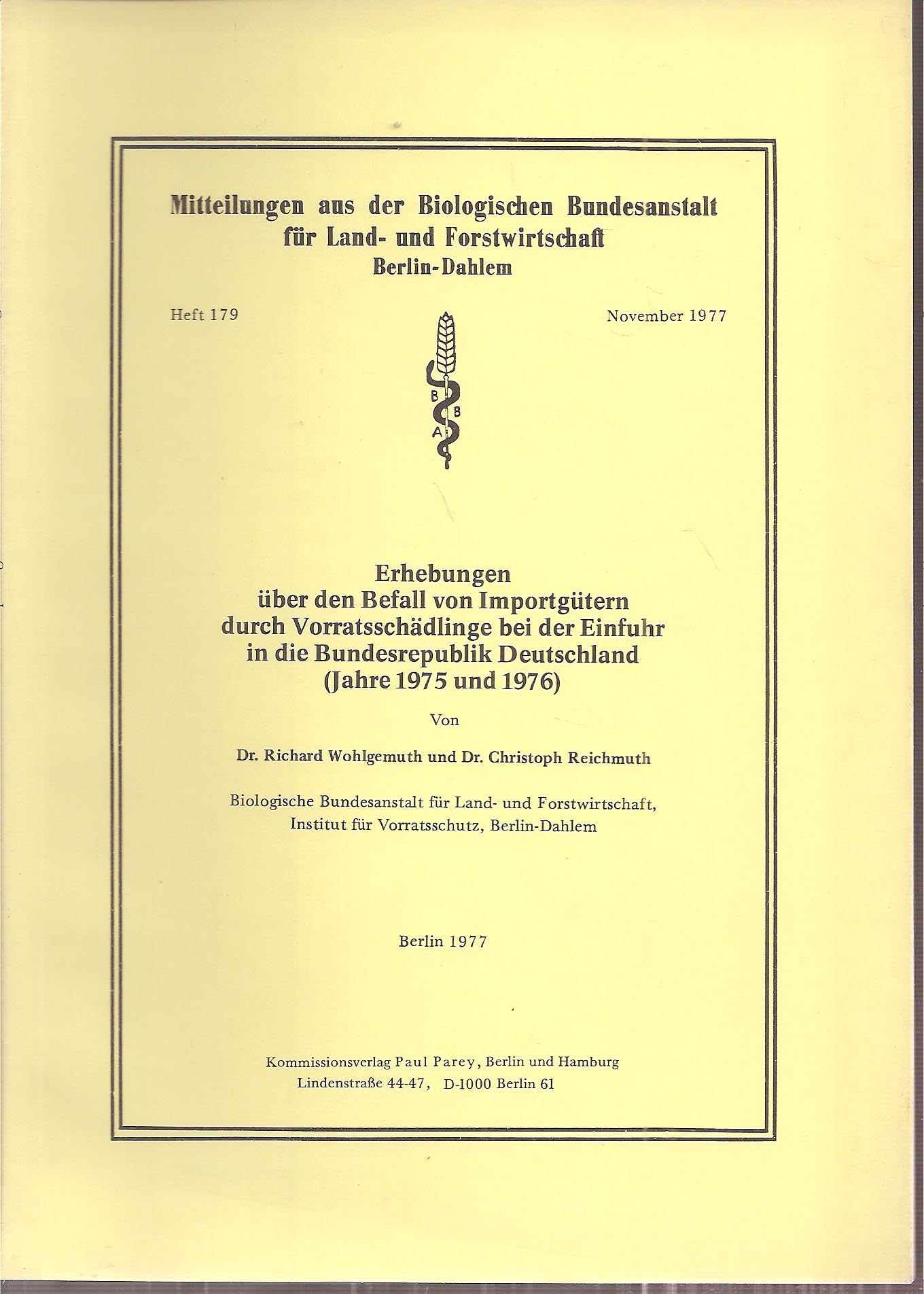 Erhebungen über den Befall von Importgütern durch Vorratsschädlinge Natural Sciences