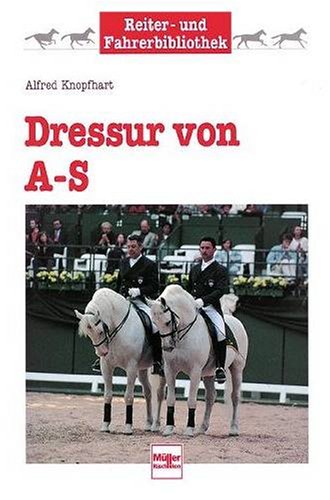 Dressur von A - S Leisure & Fun