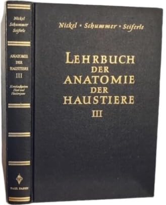 Lehrbuch der Anatomie der Haustiere. Band 3 Kreislaufsystem, Haut und Hautorgane. Books