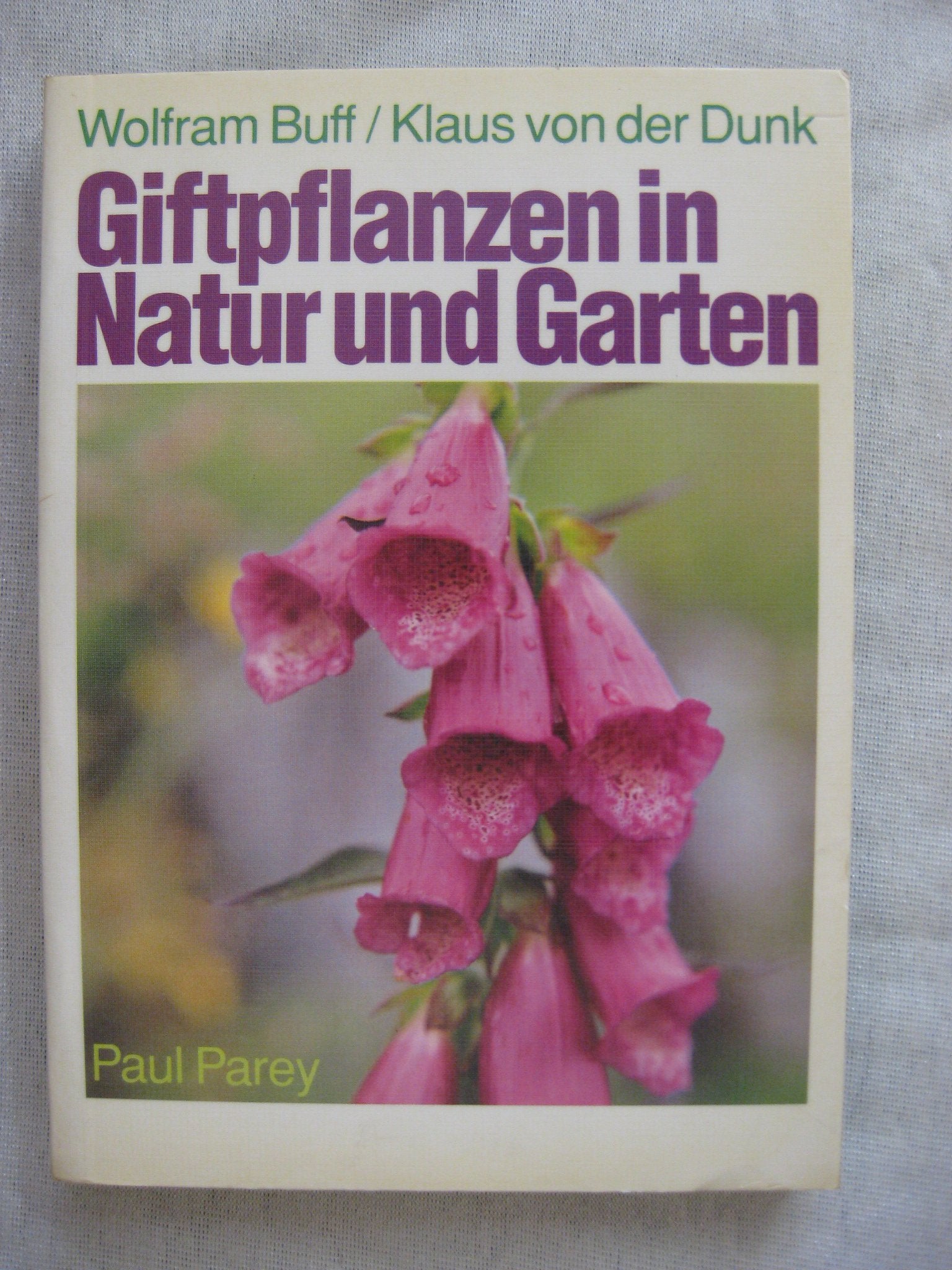 Giftpflanzen in Natur und Garten. Bestimmungsmerkmale und Biologie. Anwendung in Medizin, Volksheilkunde und Homöopathie. Symptomatik und Therapie bei Vergiftungen Medicine
