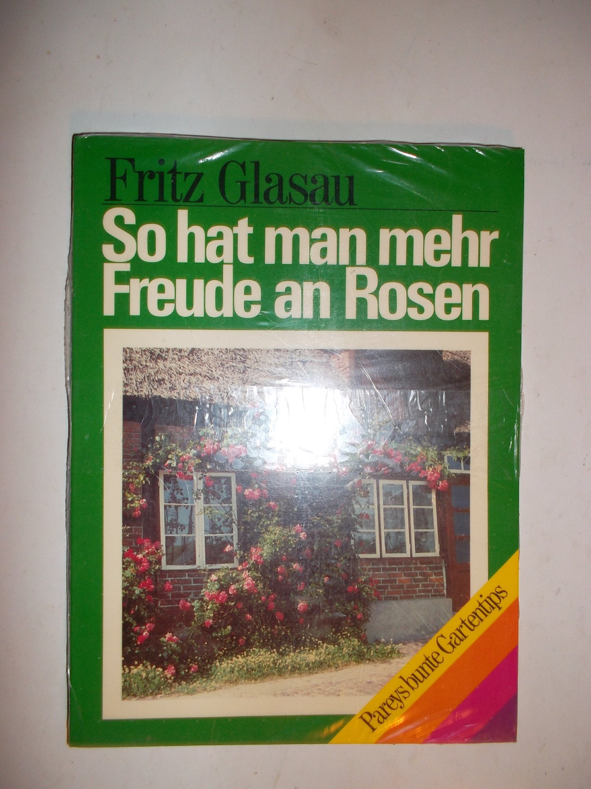 So hat man mehr Freude an Rosen Natural Sciences