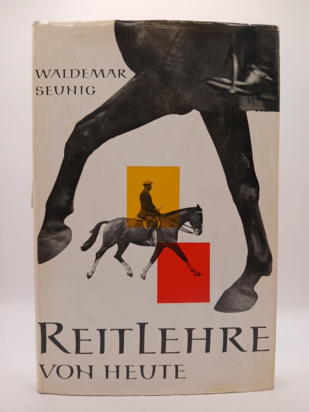 Reitlehre von heute. Eine Schule in Briefen - Waldemar Seunig book