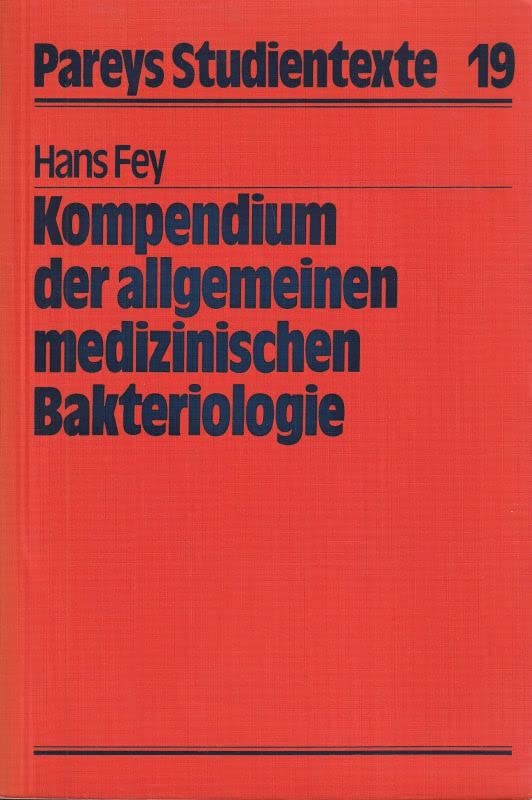 Kompendium der allgemeinen medizinischen Bakteriologie Books