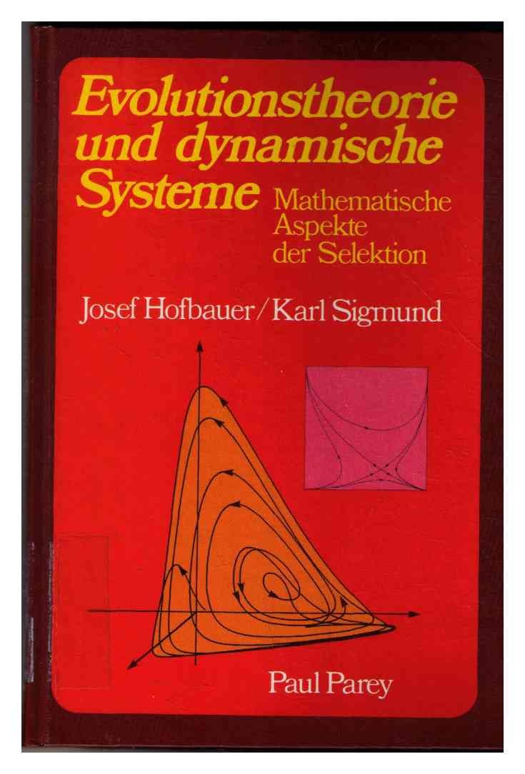 Evolutionstheorie und dynamische Systeme. Mathematische Aspekte der Selektion Mathematics