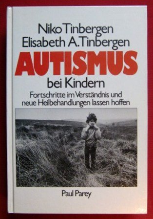 Autismus bei Kindern. Fortschritte im Verständnis und neue Heilbehandlungen lassen hoffen Parents & Children