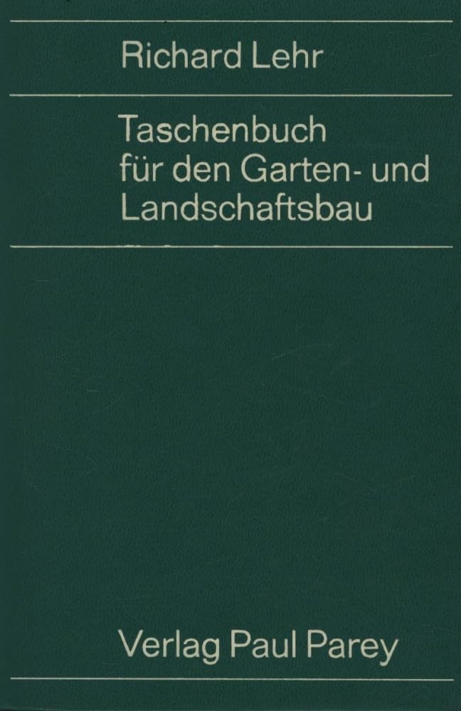 Taschenbuch für den Garten- und Landschaftsbau Architecture
