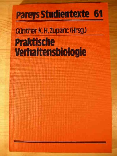 Praktische Verhaltensbiologie Natural Sciences