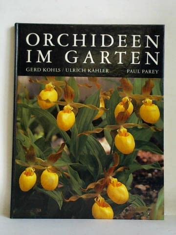 Orchideen im Garten. Verwendung, Pflege und Vermehrung Leisure, Home & Garden