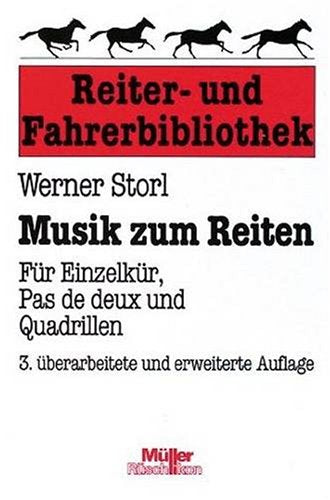 Musik zum Reiten - Für Einzelkür, Pas de deux und Quadrillen Arts & Music