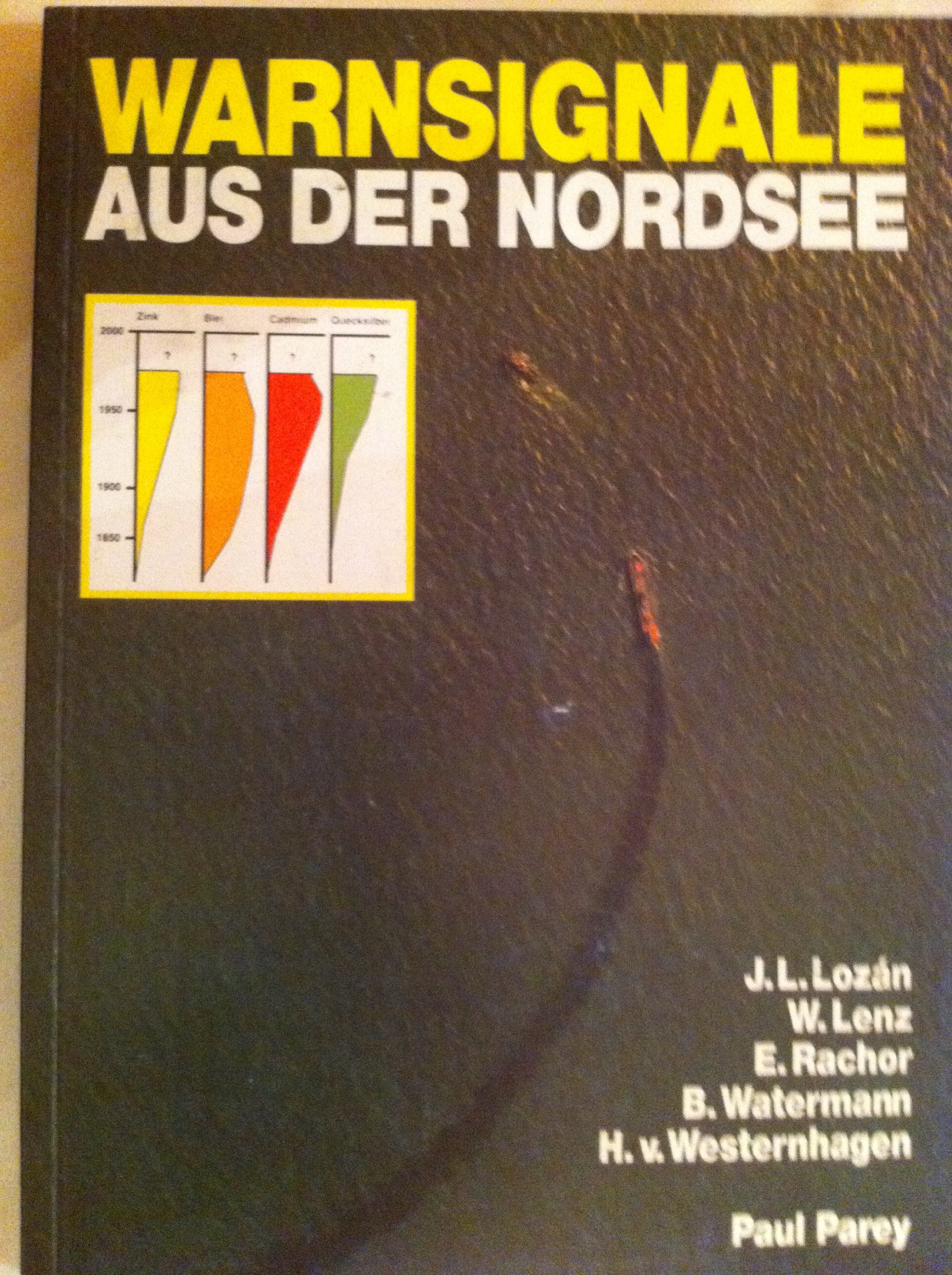 Warnsignale aus der Nordsee. Wissenschaftliche Fakten Natural Sciences